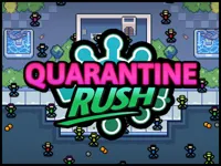 Quarantine Rush